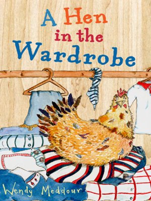 cover image of A Hen in the Wardrobe